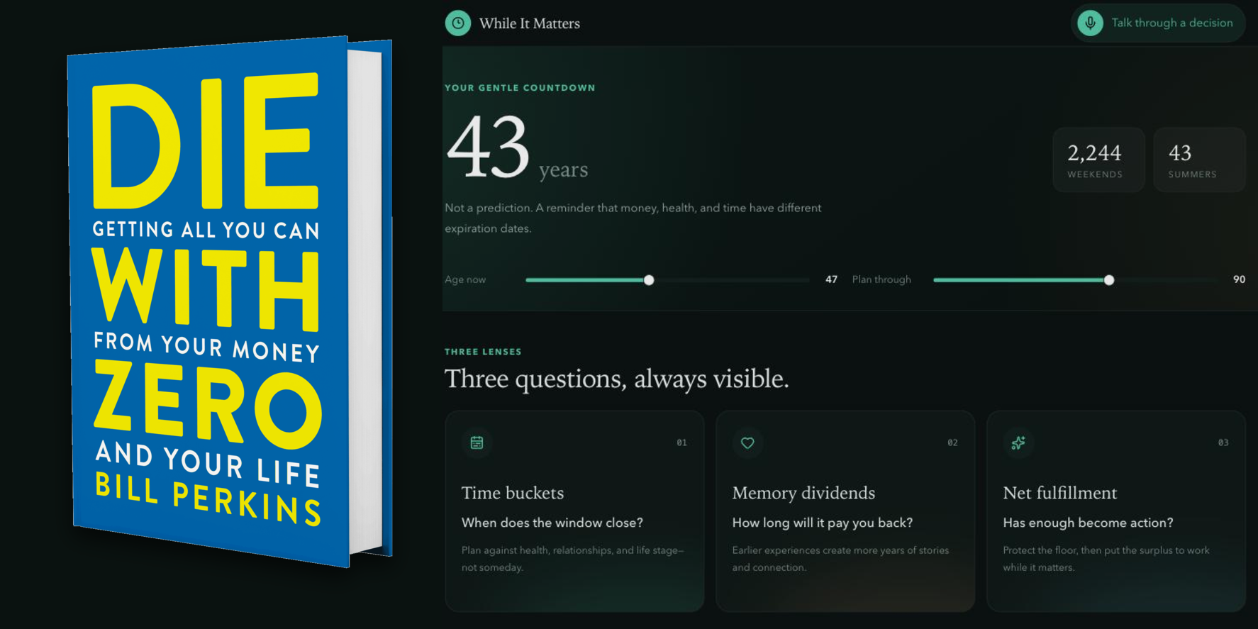 Die With Zero, alongside the While It Matters app